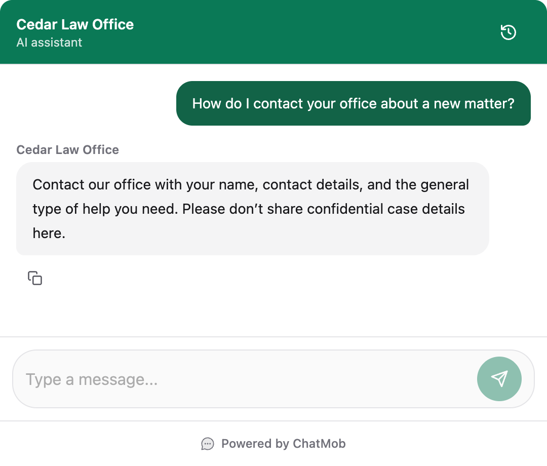 Example conversation: A visitor asks about contacting the office for a new matter. The answer asks for contact details and the general type of help, with a reminder not to share confidential case details in chat.